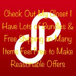 Check Out My Closet I Have Lots of Bundles & Free Shipping on Many Items